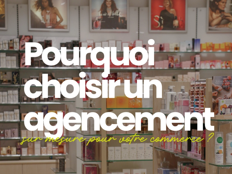 Agencement sur mesure commerce Normandie : pourquoi le choisir ? - Artisan menuisier